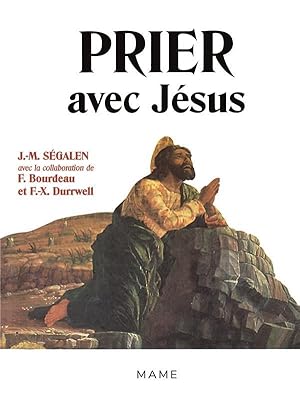 Prier avec Jésus