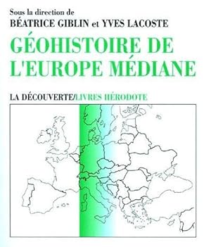 Géo-histoire de l'Europe médiane