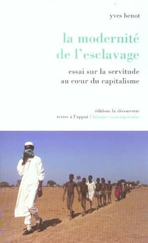 Image du vendeur pour La modernit de l'esclavage mis en vente par Chapitre.com : livres et presse ancienne