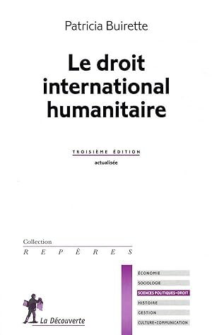 le droit international humanitaire (3e édition)