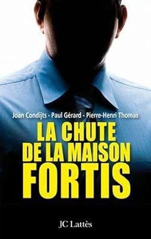 Image du vendeur pour La chute de la maison Fortis mis en vente par Chapitre.com : livres et presse ancienne