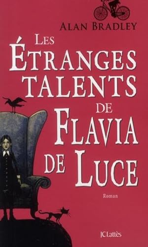 Seller image for Les tranges talents de Flavia de Luce for sale by Chapitre.com : livres et presse ancienne
