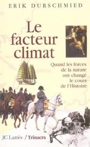 Le facteur climat