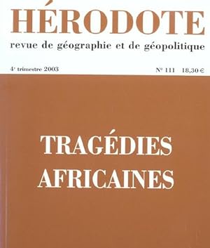 REVUE HERODOTE N.111 ; géopolitique des tragédies africaines