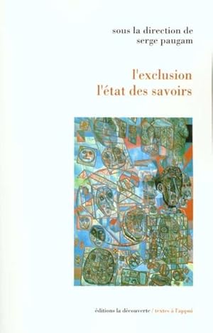 Imagen del vendedor de L'exclusion, l'tat des savoirs a la venta por Chapitre.com : livres et presse ancienne