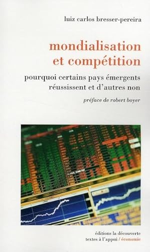 Imagen del vendedor de Mondialisation et comptition a la venta por Chapitre.com : livres et presse ancienne