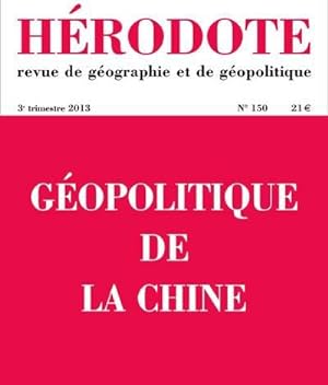 Revue Herodote N.150 ; Regards Géopolitiques Sur La Chine