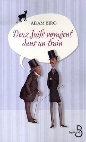 Image du vendeur pour deux juifs voyagent dans un train mis en vente par Chapitre.com : livres et presse ancienne