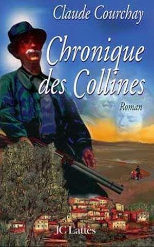 Chronique des collines