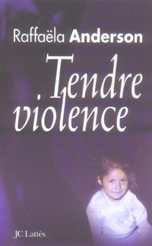 Tendre violence