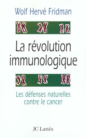 La révolution immunologique