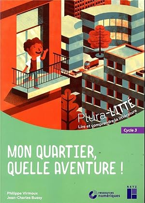 Seller image for mon quartier, quelle aventure ; cycle 3 (dition 2020) for sale by Chapitre.com : livres et presse ancienne