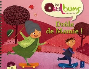 une drôle de mamie