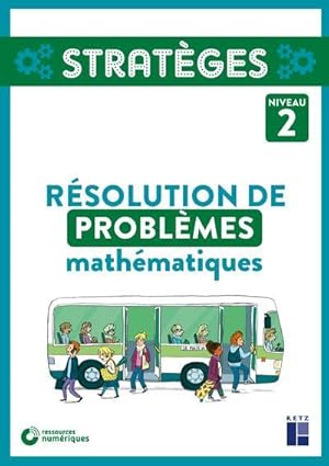 résolution de problèmes mathématiques ; niveau 2 (édition 2019)