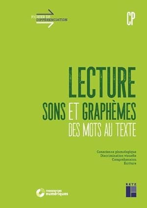 fichier de différenciation : lecture CP ; sons et graphèmes, des mots au texte (édition 2020)