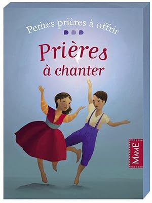 prières à chanter