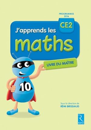 j'apprends les maths avec Picbille : CE2 ; guide pédagogique (édition 2016)
