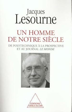 Un homme de notre siècle