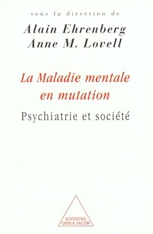 La maladie mentale en mutation