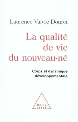 La qualité de vie du nouveau né