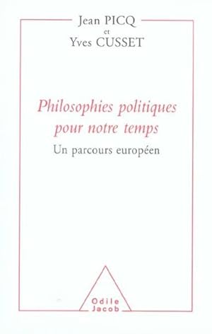 Philosophies politiques pour notre temps