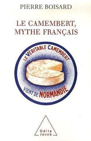 le camembert, mythe francais