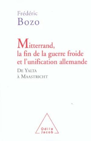 Mitterrand, la fin de la guerre froide et l'unification allemande