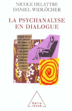 Bild des Verkufers fr La psychanalyse en dialogue zum Verkauf von Chapitre.com : livres et presse ancienne