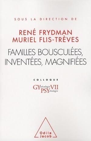 Imagen del vendedor de Familles bouscules, inventes, magnifies a la venta por Chapitre.com : livres et presse ancienne