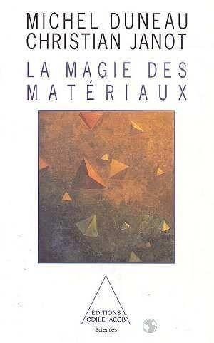 La magie des matériaux