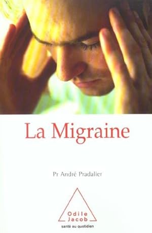 Seller image for La migraine for sale by Chapitre.com : livres et presse ancienne