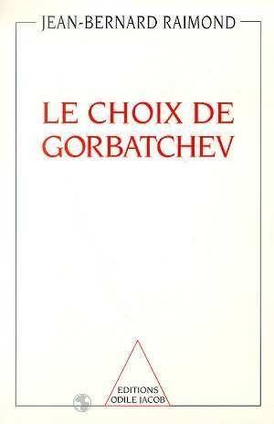 Le choix de Gorbatchev