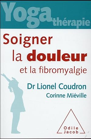 Image du vendeur pour yoga thrapie : soigner la douleur et la fibromyalgie mis en vente par Chapitre.com : livres et presse ancienne