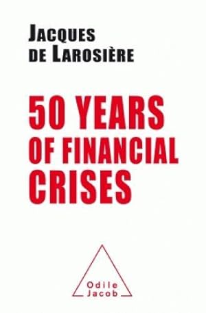 50 years of financial crises