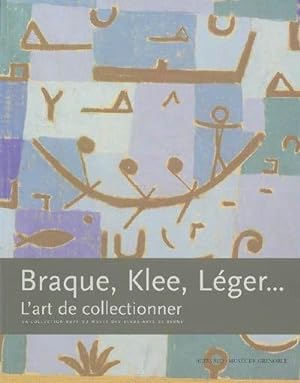 Braque, Klee, Léger