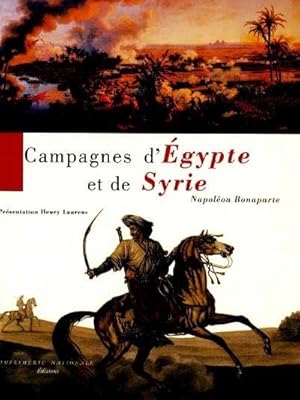 Imagen del vendedor de Campagnes d'gypte et de Syrie a la venta por Chapitre.com : livres et presse ancienne