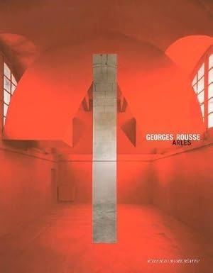 Bild des Verkufers fr Georges Rousse, Arles zum Verkauf von Chapitre.com : livres et presse ancienne