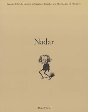 Seller image for Nadar for sale by Chapitre.com : livres et presse ancienne