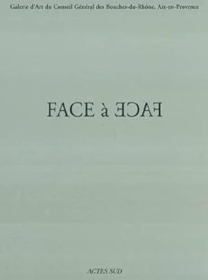 Seller image for Face  face for sale by Chapitre.com : livres et presse ancienne