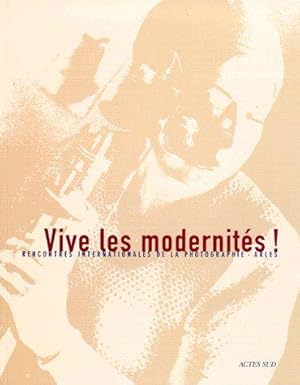 Imagen del vendedor de Vive les modernits ! a la venta por Chapitre.com : livres et presse ancienne