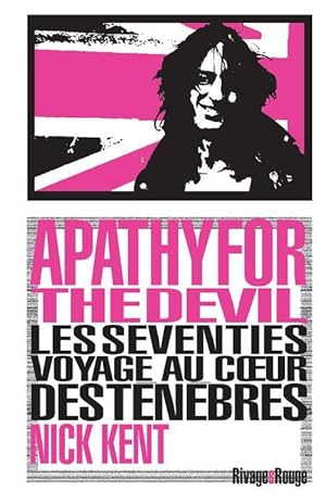 Seller image for apathy for the devil ; les seventies : voyage au coeur des tnbres for sale by Chapitre.com : livres et presse ancienne