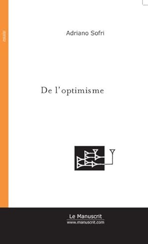 Seller image for de l'optimisme for sale by Chapitre.com : livres et presse ancienne