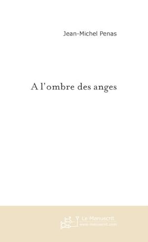 a l'ombre des anges