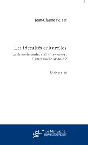 Bild des Verkufers fr les identites culturelles zum Verkauf von Chapitre.com : livres et presse ancienne