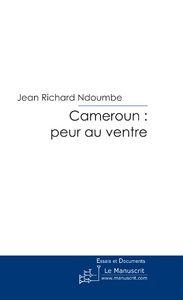 cameroun peur au ventre