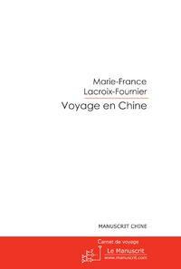 Seller image for voyage en Chine for sale by Chapitre.com : livres et presse ancienne
