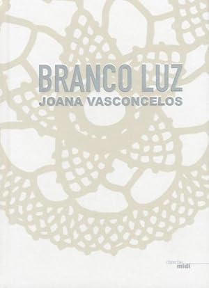 branco luz ; blanc lumière