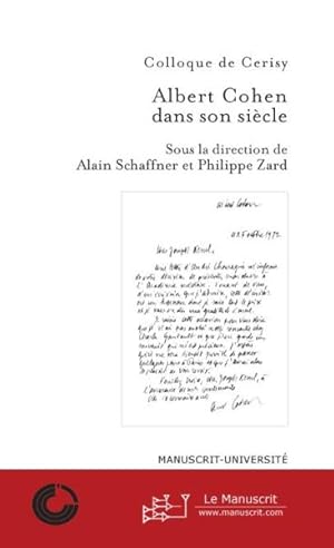 Bild des Verkufers fr Albert Cohen dans son sicle zum Verkauf von Chapitre.com : livres et presse ancienne