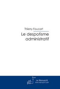 le despotisme administratif