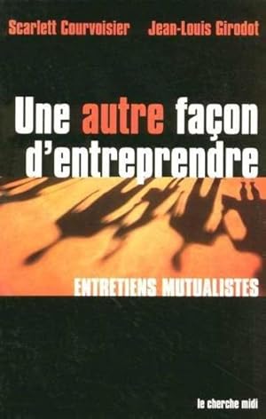 Une autre façon d'entreprendre